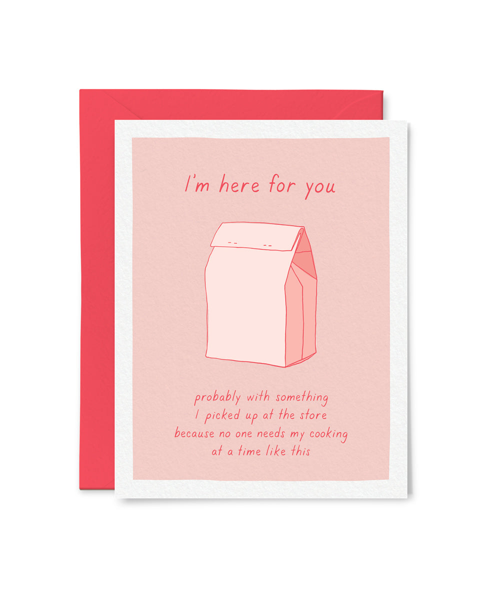 I'm Here for You Card