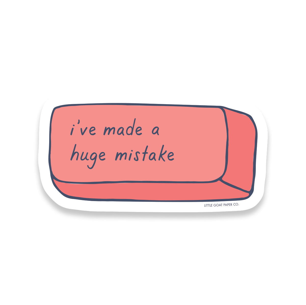 Huge Mistake Sticker