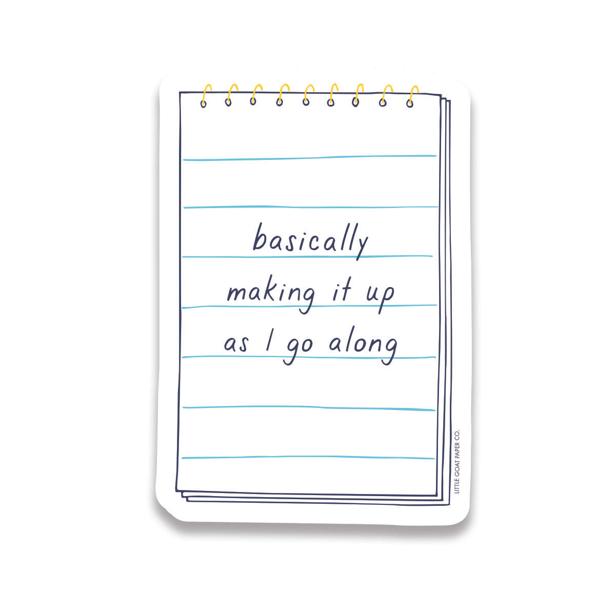 making it up sticker