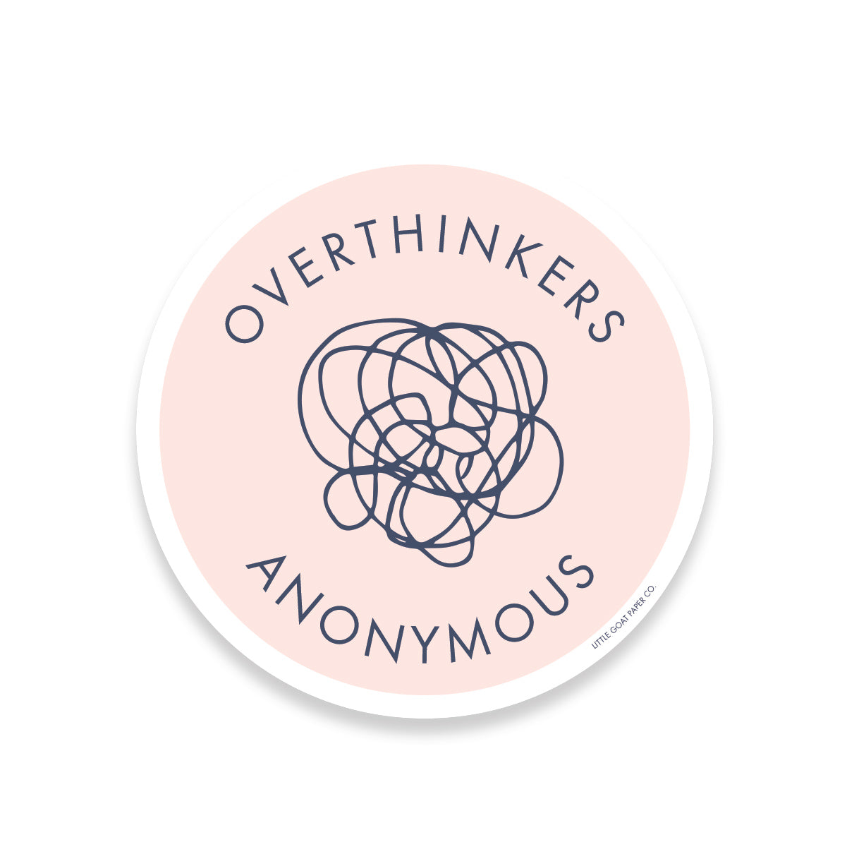 Overthinkers Anonymous Sticker