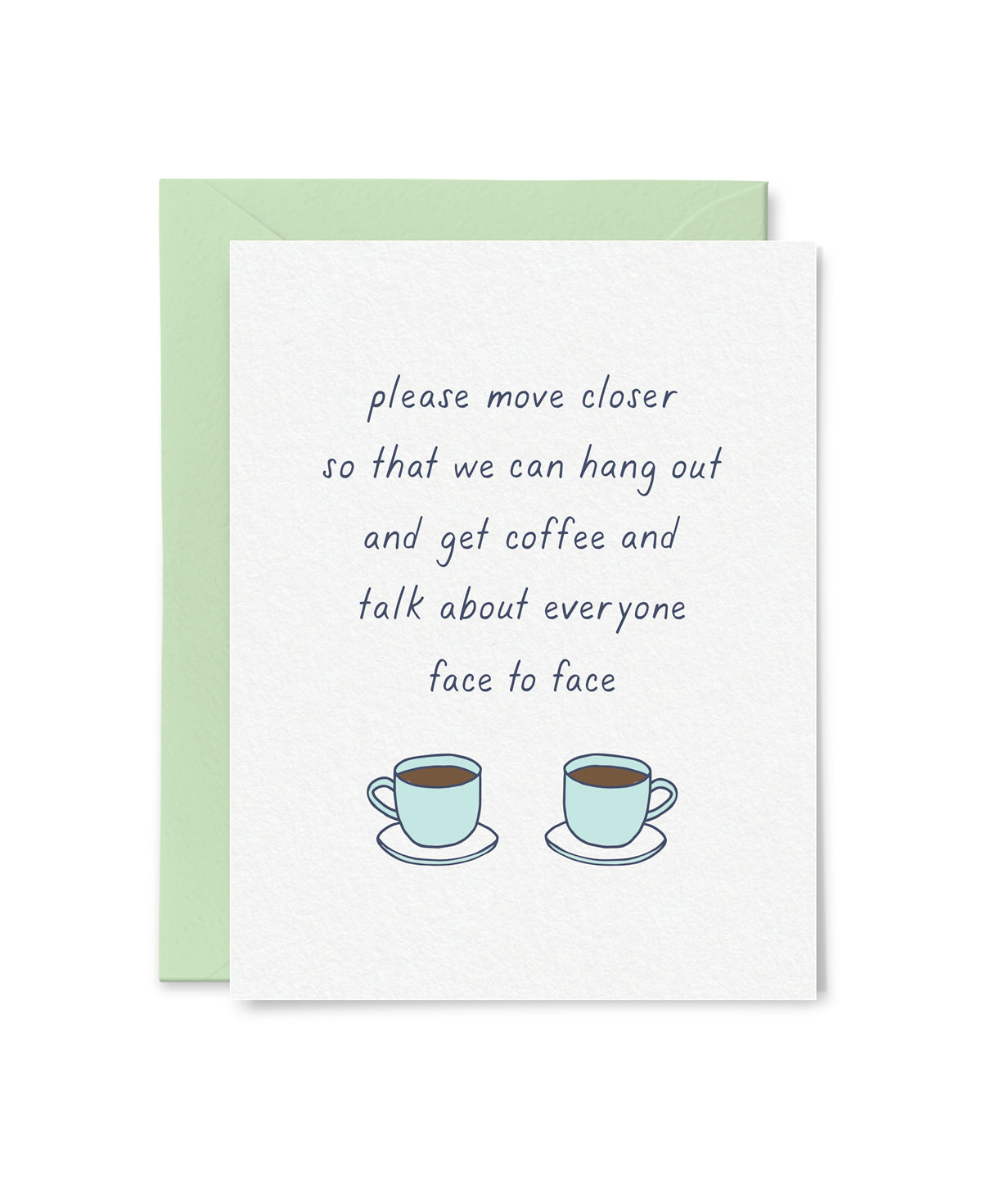 Please Move Closer Card