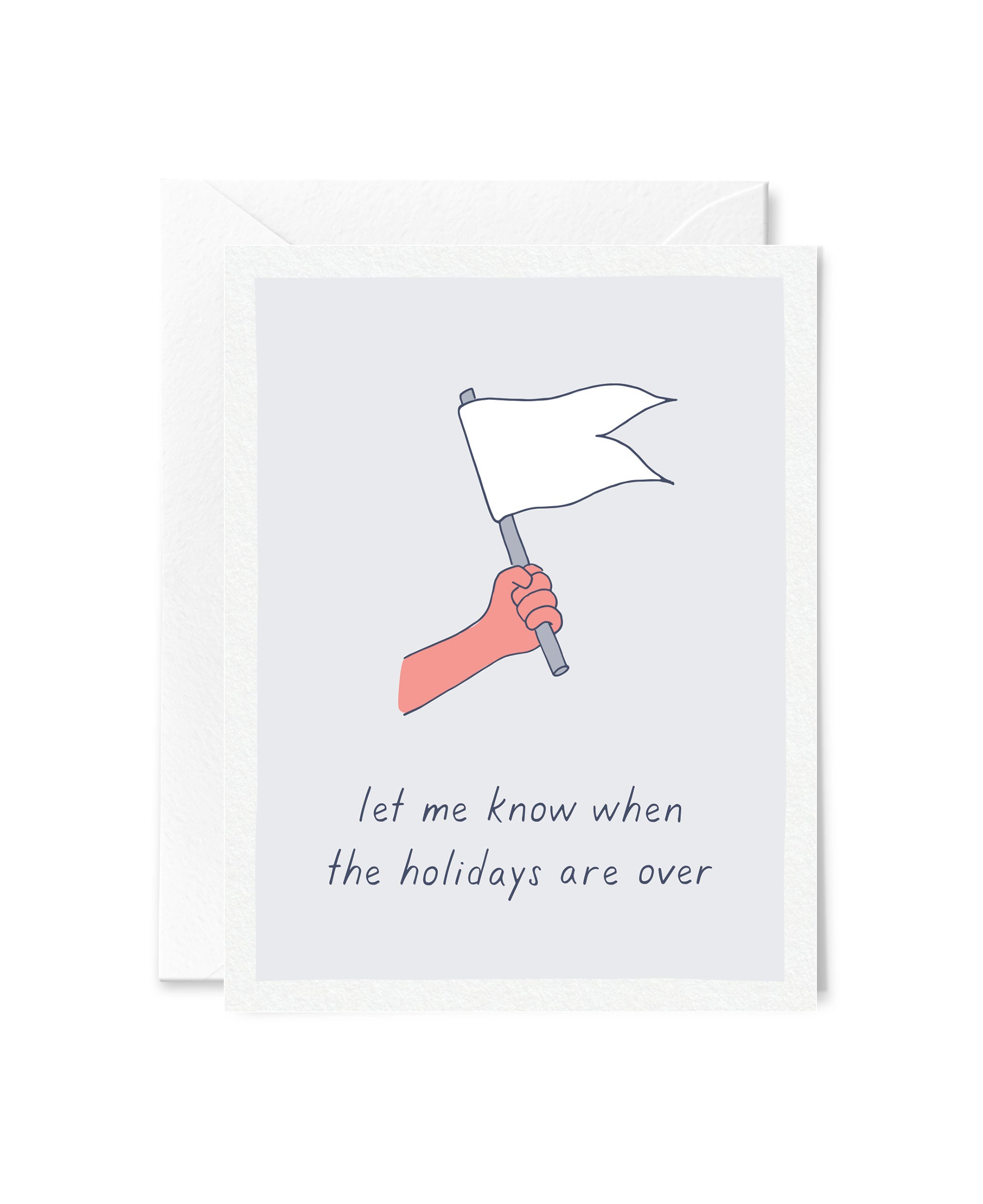 Are the Holidays Over Yet? Card