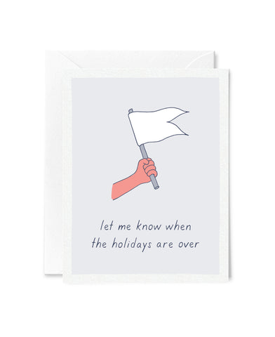Are the Holidays Over Yet? Card