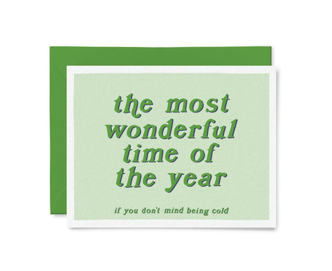 Most Wonderful Time (If You Like Being Cold) Card
